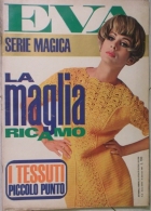 EVA  - N.3 - 16 GENNAIO 1967 - ANNO XXXIV - SETTIMANALE - RUSCONI - MILANO - CLAUDIO VILLA - Moda