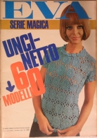 EVA  - N.13 - 26 MARZO 1967 - ANNO XXXIV - SETTIMANALE - RUSCONI - MILANO - UGO TOGNAZZI - Fashion