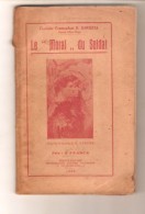 Le " Moral " Du Soldat- Capitaine Commandant R. DANNEELS- Bruxelles, Imprimerie Joseph Flament, 1926 - Guerra 1914-18