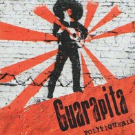 GUARAPITA - Politiqueria - CD - SKA PUNK LATINO - Punk