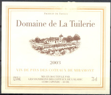 235 - Vin De Pays Des Côteaux De Miramont - 2003 - Domaine De La Tuilerie - Les Vignerons Côteaux Alaric 11700 Capendu - Vino Rosso