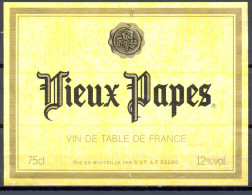 283 - Vieux Papes - Vin De Table De France - Mis En Bouteille Par S.V.F. á 33290 - Rouges