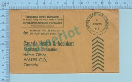Canada EMA - Enveloppe 6 ¢ Pré Paid  -Réponse D´affaire, Canada Health & Accident  Waterloo Ontario -  2 Scans - Cupones Respuesta