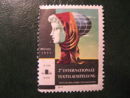 BRUXELLES 1955 II Internationale Textilausstellung Textil Textile Poster Stamp Label Vignette Belgium - Erinnophilie - Reklamemarken [E]