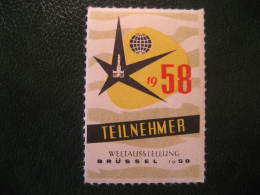 BRUXELLES Brussels 1958 Teilnehmer Weltausstellung Universal Exhibition Poster Stamp Label Vignette Belgium - Erinnophilia [E]