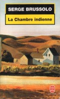 La Chambre Indienne Par Serge Brussolo - Le Livre De Poche N°17174 - Novelas Negras