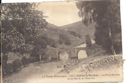 CREUSE - 23 - CHATELUS LE MARCHEIX - Pont Romain Et Bords Du Thaurion - Chatelus Malvaleix