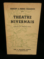 ( Nevers Nièvre) THEATRE  NIVERNAIS  Fanchy Et Pierre CHAMBON La Charité Sur Loire  1939 - Bourgogne