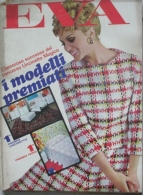 EVA  - N.51 - 17 DICEMBRE 1967 - ANNO XXXIV - SETTIMANALE - RUSCONI - MILANO - VANIA PROTTI - Fashion