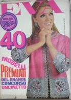 EVA  - N.52 - 24 DICEMBRE 1967 - ANNO XXXIV - SETTIMANALE - RUSCONI - MILANO - CATHERINE SPAAK - Moda