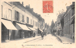 95- L'ISLE-ADAM-   LA GRANDE RUE - L'Isle Adam