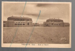 Cpa 01748 Thourotte école Et Mairie - Thourotte
