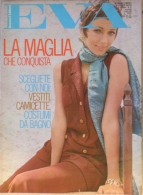 EVA  - N.27 - 3 LUGLIO 1969 - ANNO XXXVI - SETTIMANALE - RUSCONI - MILANO - ROBIN PHILLIPS - Moda