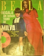 BELLA  - N.4 - 28 FEBBRAIO 1968 - ANNO XXV - SETTIMANALE - RIZZOLI - MAURIZIO ARENA - Mode