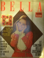 BELLA  - N.11 - 17 MARZO 1968 - ANNO XXV - SETTIMANALE - RIZZOLI - SOFIA LOREN - Moda