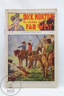 Spanish Edition 1930's Dick Norton The Far West Hero Nº 46 - 16 Pages - Sonstige & Ohne Zuordnung