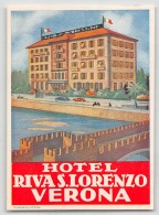 05867 "ITALIA - VERONA - HOTEL RIVA SAN LORENZO" ETICHETTA ORIGINALE - Etiquettes D'hotels