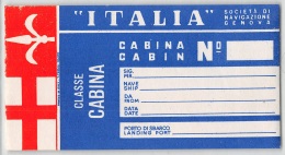 05868 "ITALIA - SOCIETA´ DI NAVIGAZIONE GENOVA -  ETICHETTA BAGAGLIO - CLASSE CABINA" ETICHETTA ORIGINALE - Other & Unclassified