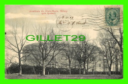 SILLERY, QUÉBEC - ACADÉMIE DE JÉSUS-MARIE - CIRCULÉE EN 1907 - MONTREAL IMPORT CO - - Québec - Sainte-Foy-Sillery