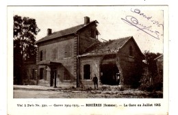 80- Guerre 1914-1915-ROSIERES- La Gare En Juillet 1915- CPA- Scans Recto-verso - Rosieres En Santerre