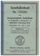 Sparbuch Der Sparkasse Halberstadt , 1943-1945 , Anton Schmidtberg , Techniker , Sedanstraße , Wernigerode , Bank !!! - Halberstadt