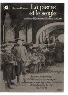 Villefranche De Rouergue Histoire Des Habitants De Villefranche De Rouergue Par Bernard Dufour Edition Du Seuil De 1977 - Languedoc-Roussillon
