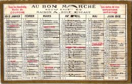 PETIT CALENDRIER DE 1912 "AU BON MRCHE" REF 47155 - Tamaño Pequeño : 1901-20