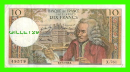 FRANCE - BANQUE DE FRANCE - 10 FRANCS 1972 - No 49579 - X.761 - VOLTAIRE - - 10 F 1963-1973 ''Voltaire''