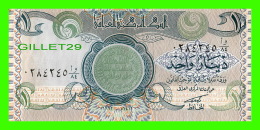 IRAQ - CENTRAL BANK OF IRAQ, ONE DINAR  - - Irak