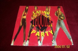 LATINO PARTY  °  TEQUILA - Compilaciones