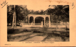 DAHOMEY - COTONOU - Le Tribunal Indigène - Benín