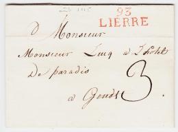 DEPARTEMENTS CONQUIS 93 LIERE (Rge) - 1815 - Pr Gent (Belgique) - TB - 1801-1848: Precursori XIX