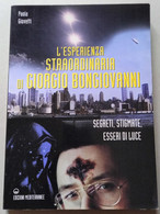 BONGIOVANNI GIORGIO  -LIBRO ESPERIENZA STRAORDINARIA  ( CART 72) - Ciencia Ficción Y Fantasía