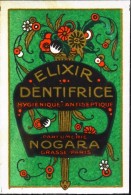 ETIQUETTE ANCIENNE - ELIXIR DENTIFRICE - Parfumerie NOGARA - Grasse - Paris - TBE.- - Labels