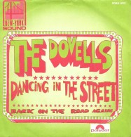 SP 45 RPM (7")  The Dovells  "  Dancing In The Street  " - Rock