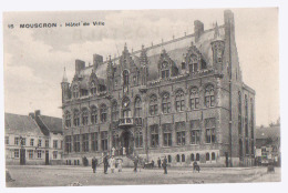 Cpa Mouscron Hotel De Ville - Moeskroen