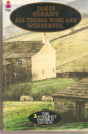 JAMES HERRIOT ALL THINGS WISE AND WONDERFULL - Andere & Zonder Classificatie