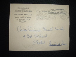 LETTRE CAISSE PRIMAIRE DE SECURITE SOCIALE OBL.MEC.25-3-1959 PROVINS (77 SEINE ET MARNE) - Cartas Civiles En Franquicia