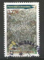 ANDORRA.La Donzella Cremada, Sculpture Ancienne Sur Pierre Au Village D'Ordino. Un Timbre Oblitéré, Haute Faciale - Used Stamps
