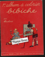 Plaquette Cartonnée 1E ALBUM A COLORIER BIBICHE (ill BLanchard) 1948 (ENF F 199) - Unclassified