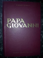 M#0R1 P.Nazareno Fabbretti PAPA GIOVANNI Arteditorial Ed.1966/RELIGIONE - Religion