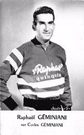 ¤¤   -   Cyclisme   -   Le Coureur Cycliste Français  " Raphaël GEMINIANI " Né à Clermont-Ferrand En 1925  -  ¤¤ - Ciclismo