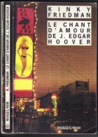 RIVAGES-NOIR  N ° 507  " LE CHANT D'AMOUR DE J-EDGAR HOOVER   " - Rivage Noir