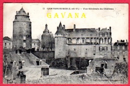 35 CHATEAUGIRON - Vue Générale Du Chateau - Châteaugiron