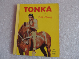 EO FRANCAISE TONKA / COLLECTION "LES ALBUMS ROSES". WALT DISNEY / DENIS FRANCOIS - Disney