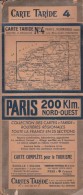 CS /  Carte Routière Couleurs 11x26  (ouverte 74x90 )TARIDE 4 . PARIS- NORMANDIE .  200 Kms Nord Ouest - Roadmaps