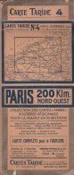 CS /  Carte Routière Couleurs 11x26  (ouverte 74x90 )TARIDE 4 . PARIS- NORMANDIE .  200 Kms Nord Ouest - Cartes Routières