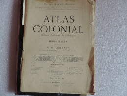 Atlas Colonial Et Livre Incomplet Composé De Plusieurs Cartes De Plusieurs Pays - Maps/Atlas