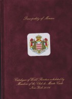 NEW-YORK 2016 Catalogue Of World Rarities Exhibited By The Monte-Carlo Club Members - New In Usual Luxe Presentation HB - Expositions Philatéliques