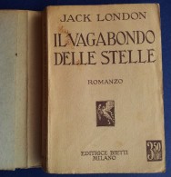 M#0R18 Jack London IL VAGABONDO DELLE STELLE Bietti Ed.1932 - Grote Schrijvers